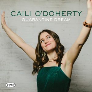 Caili O'Doherty - Quarantine Dream